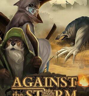 Ключи активации Against the Storm