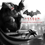 Ключи активации Batman: Arkham City: Game of the Year Edition