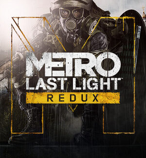 Ключи активации Metro: Last Light Redux