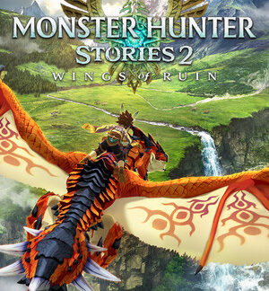 Ключи активации Monster Hunter Stories 2: Wings of Ruin