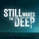 Ключи активации Still Wakes the Deep