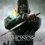 Ключи активации Dishonored