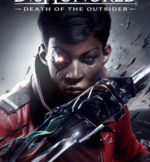 Ключи активации Dishonored: Death of the Outsider